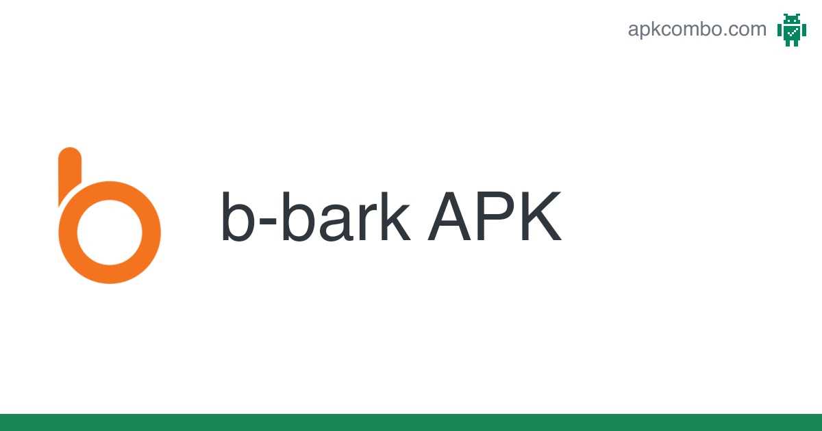 b bark k&auml;ytt&ouml;ohje android