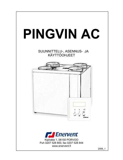 enervent pingvin ace k&auml;ytt&ouml;ohje