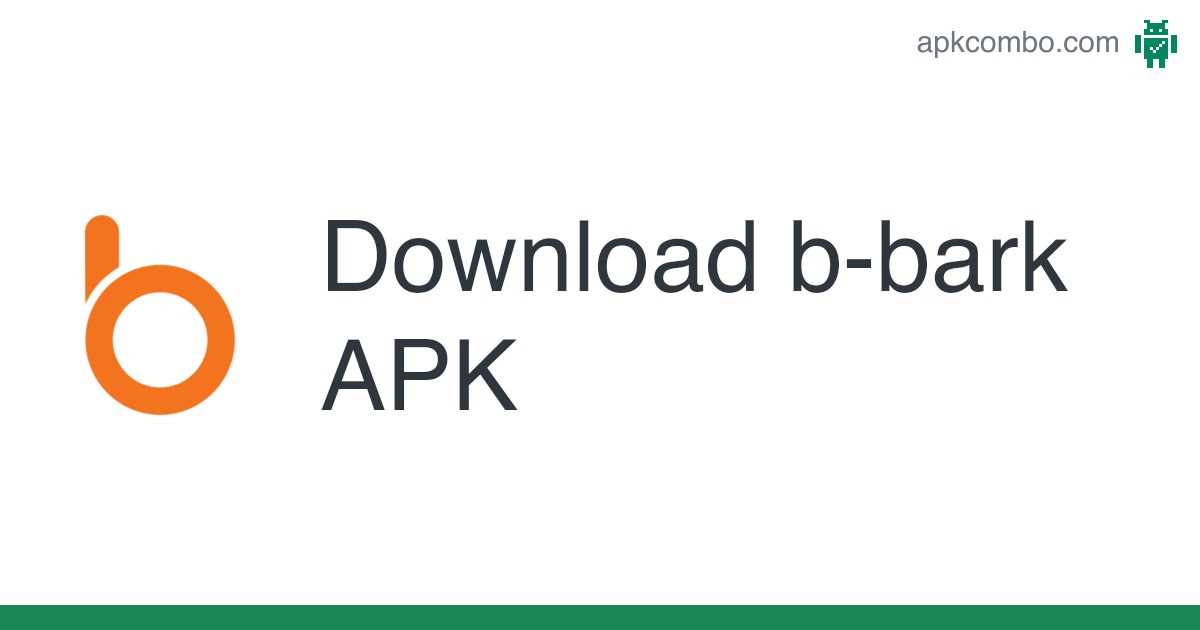 b bark k&auml;ytt&ouml;ohje android